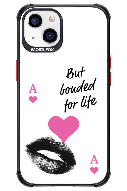 Bonded for Life - Apple iPhone 13