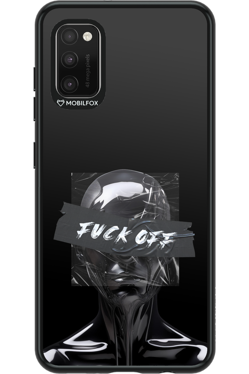 Fuck OFF - Samsung Galaxy A41