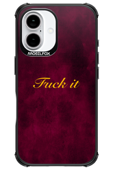 Fuck Itt - Apple iPhone 16