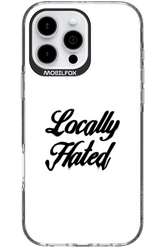 Locally Hated - Apple iPhone 16 Pro Max