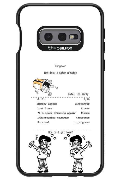 hangover - Samsung Galaxy S10e