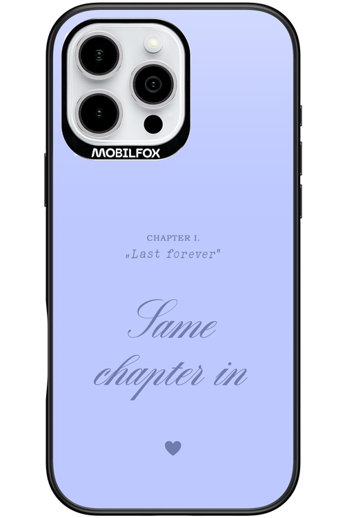 Chapter Last Forever 2.0 - Apple iPhone 16 Pro Max