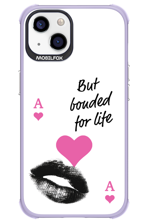 Bonded for Life - Apple iPhone 13