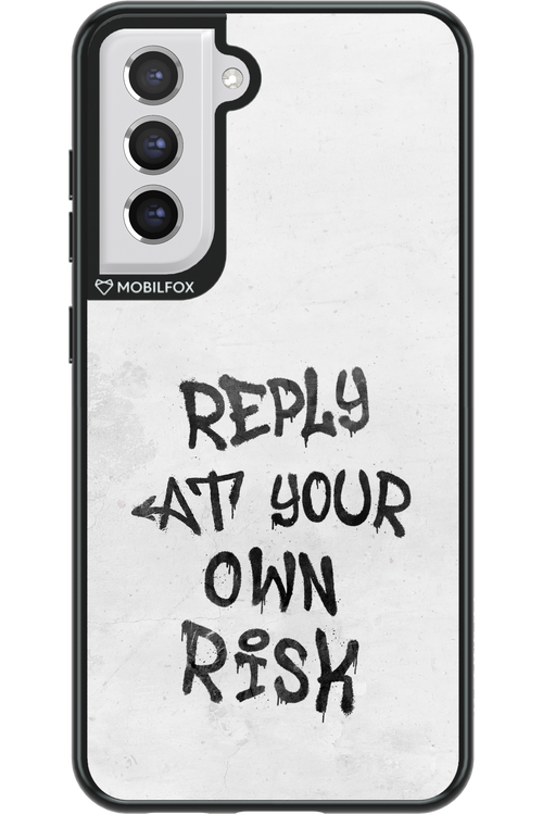 At Your Own Risk - Samsung Galaxy S21 FE