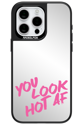 HOT AF MIRROR - Apple iPhone 15 Pro Max