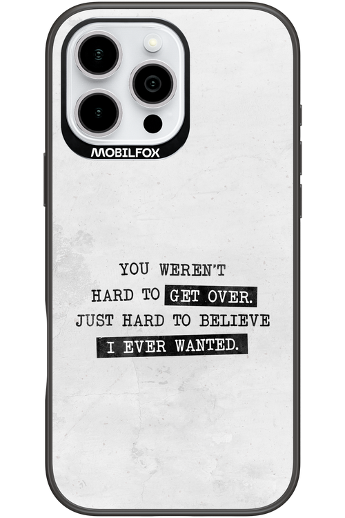 Hard to Believe - Apple iPhone 16 Pro Max