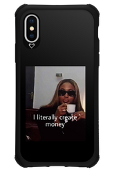 I literally create money - Apple iPhone XS