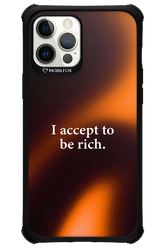 I accept to be rich - Apple iPhone 12 Pro Max