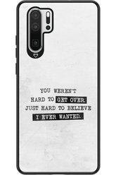 Hard to Believe - Huawei P30 Pro