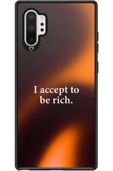 I accept to be rich - Samsung Galaxy Note 10+