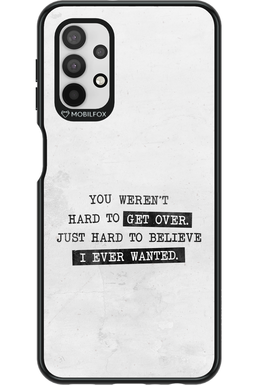 Hard to Believe - Samsung Galaxy A32 5G