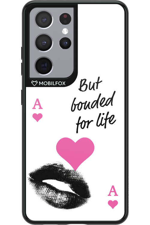 Bonded for Life - Samsung Galaxy S21 Ultra