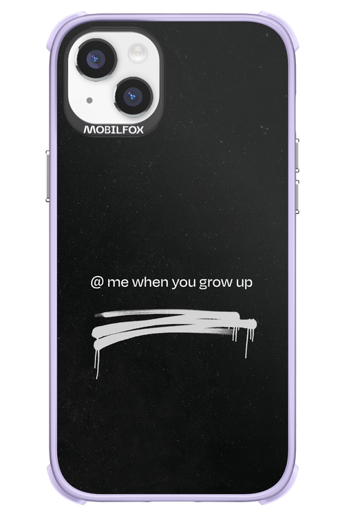 Me when.. - Apple iPhone 14 Plus