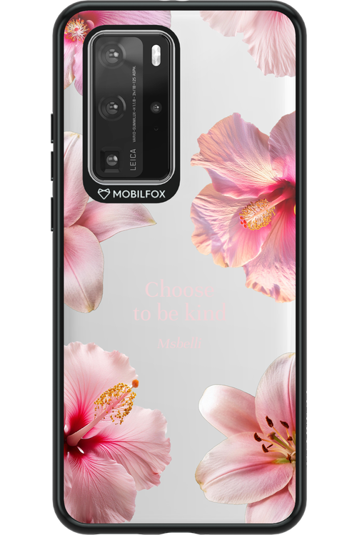 Be Kind - Huawei P40 Pro