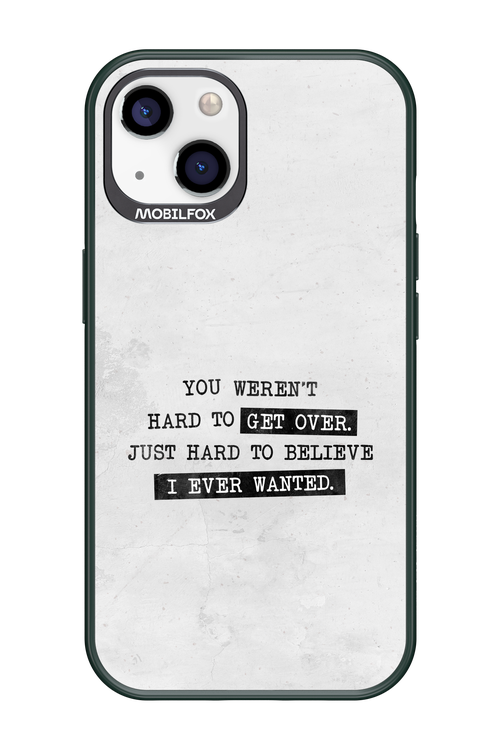 Hard to Believe - Apple iPhone 13