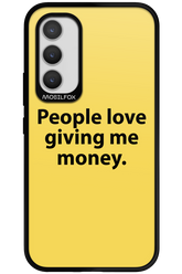 People love giving me money - Samsung Galaxy A34