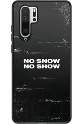 No snow, no show - Huawei P30 Pro