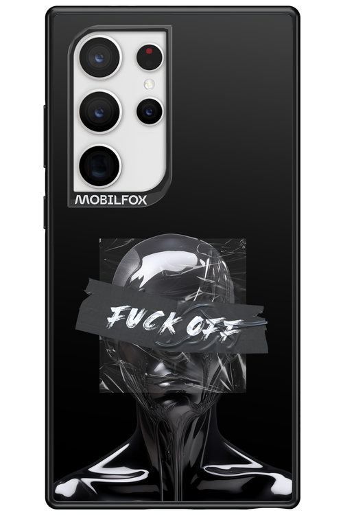 Fuck OFF - Samsung Galaxy S24 Ultra