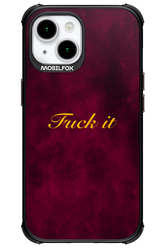 Fuck Itt - Apple iPhone 15