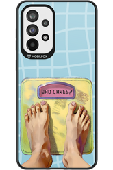 Who Cares - Samsung Galaxy A73