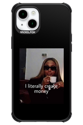 I literally create money - Apple iPhone 15 Plus