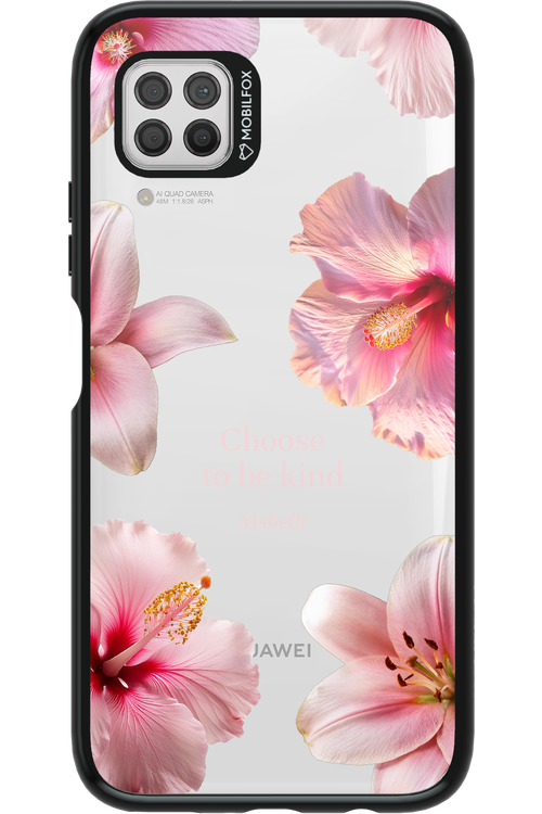 Be Kind - Huawei P40 Lite