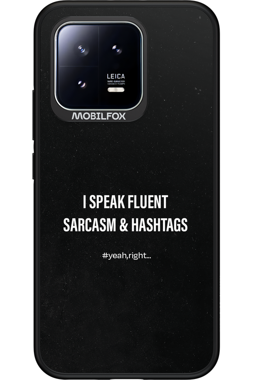 Sarcasm - Xiaomi 13