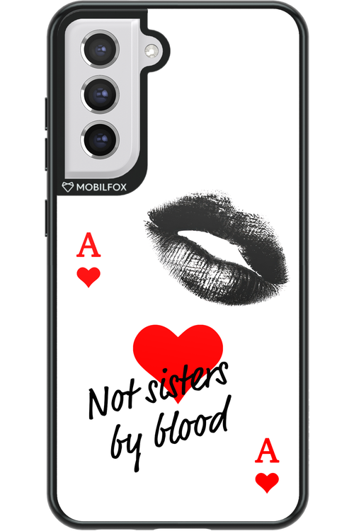 Not by Blood - Samsung Galaxy S21 FE