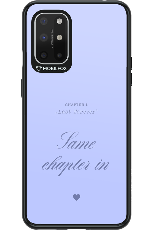 Chapter Last Forever - OnePlus 8T