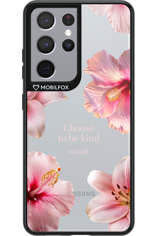 Be Kind - Samsung Galaxy S21 Ultra
