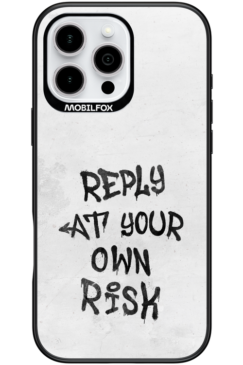 At Your Own Risk - Apple iPhone 16 Pro Max