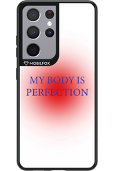 My body is perfection - Samsung Galaxy S21 Ultra