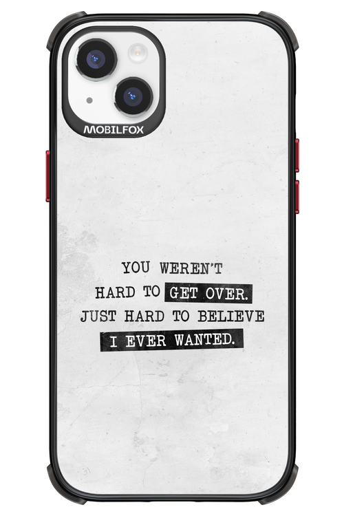 Hard to Believe - Apple iPhone 14 Plus