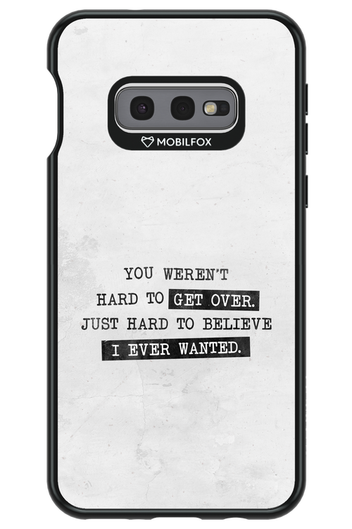 Hard to Believe - Samsung Galaxy S10e