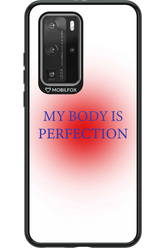 My body is perfection - Huawei P40 Pro