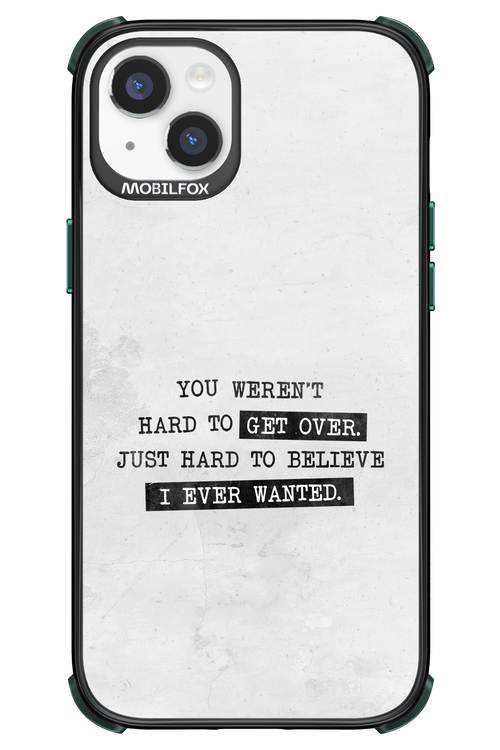 Hard to Believe - Apple iPhone 14 Plus