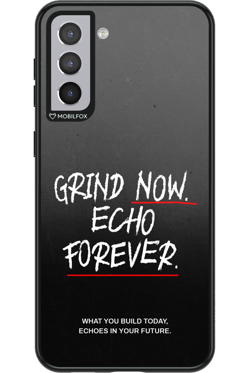 Grind Now - Samsung Galaxy S21+