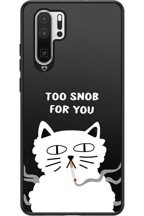 Too Snob - Huawei P30 Pro