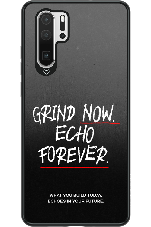 Grind Now - Huawei P30 Pro