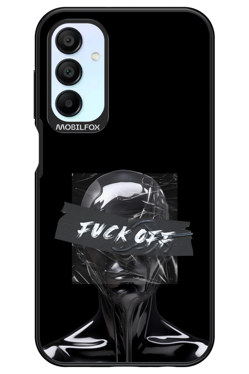 Fuck OFF 2.0 - Samsung Galaxy A15