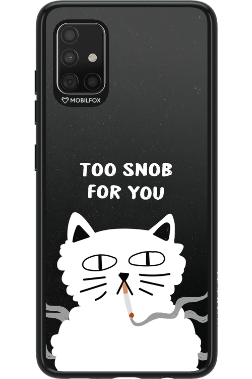 Too Snob - Samsung Galaxy A51