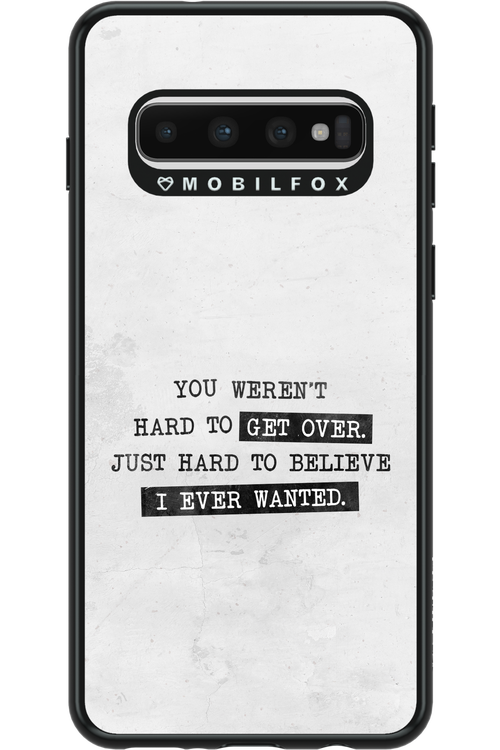 Hard to Believe - Samsung Galaxy S10