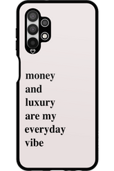 Money and luxury everyday - Samsung Galaxy A13 4G
