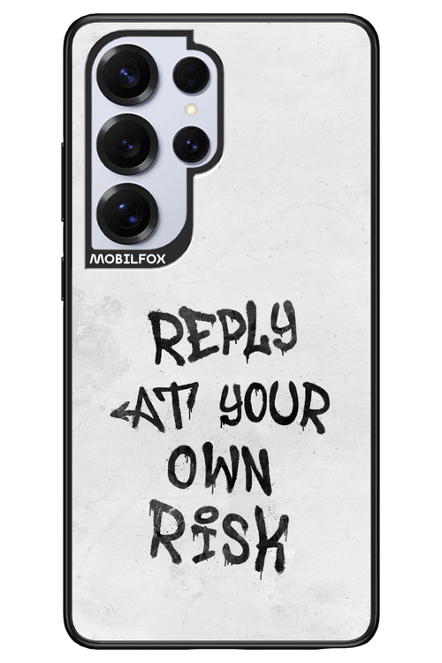 At Your Own Risk 2.0 - Samsung S25 Ultra