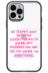 Be Happy - Apple iPhone 12 Pro