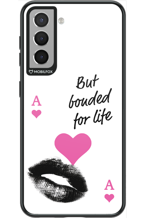 Bonded for Life - Samsung Galaxy S21