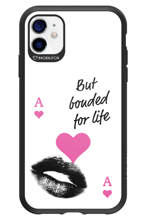 Bonded for Life - Apple iPhone 11