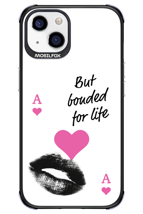 Bonded for Life - Apple iPhone 13