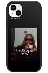 I literally create money - Apple iPhone 14 Plus