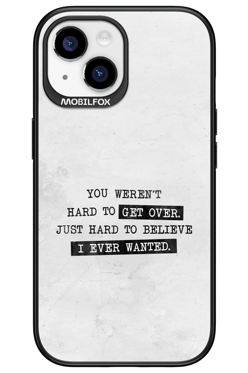 Hard to Believe - Apple iPhone 15